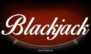 Hình ảnh trò chơi Classic Blackjack tại mcw77